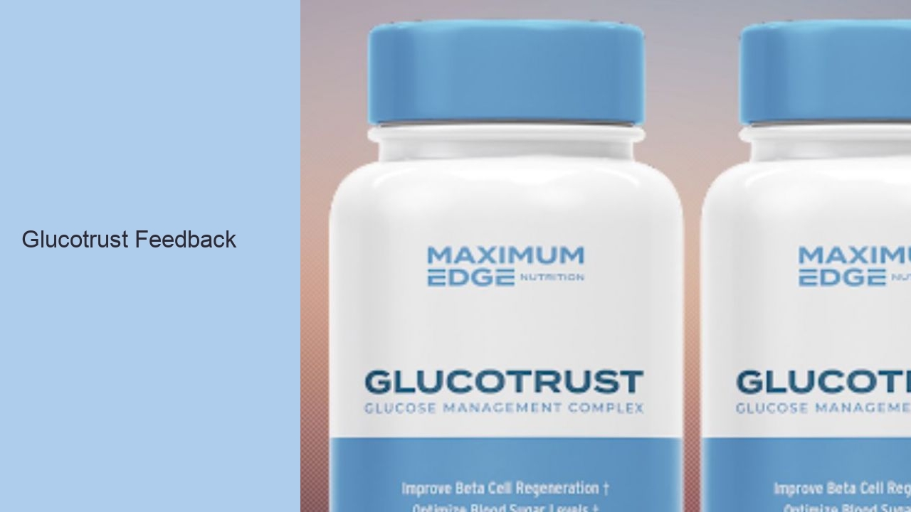 Glucotrust Feedback