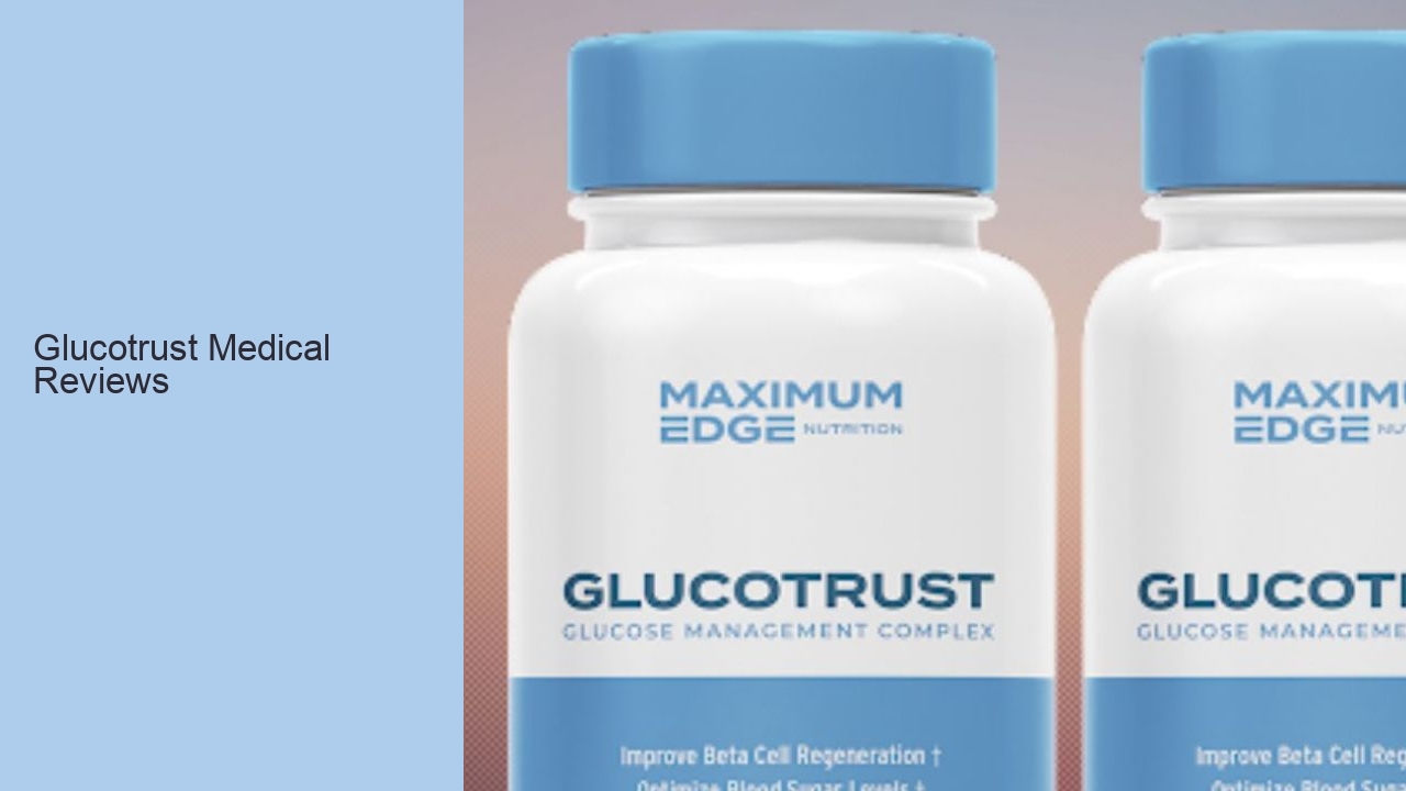Glucotrust Medical Reviews
