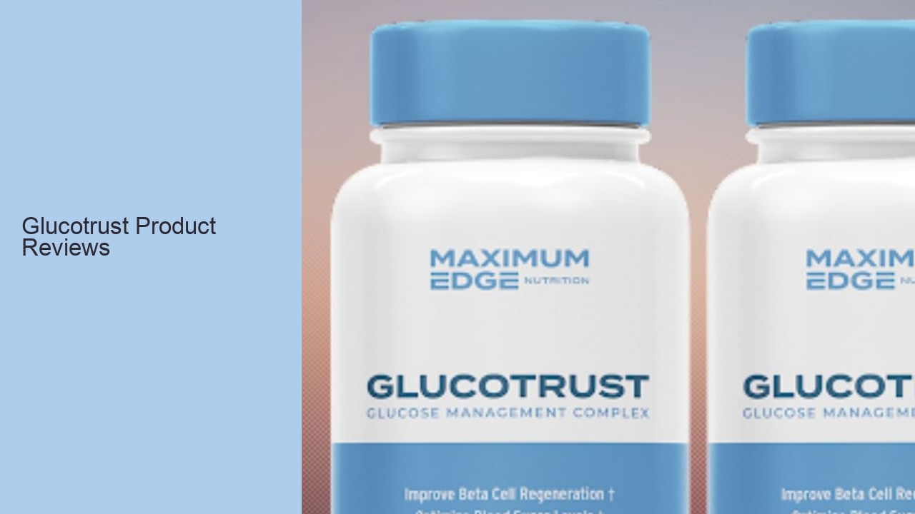 Glucotrust Product Reviews