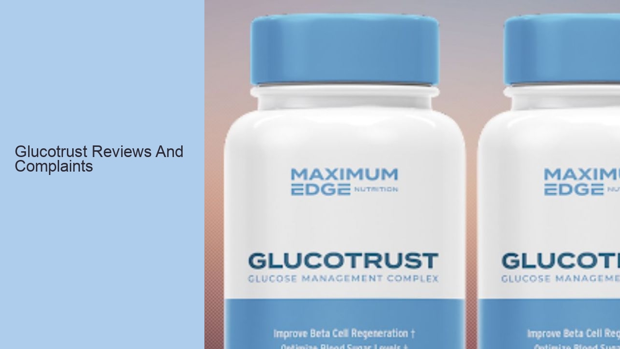 Glucotrust Reviews And Complaints