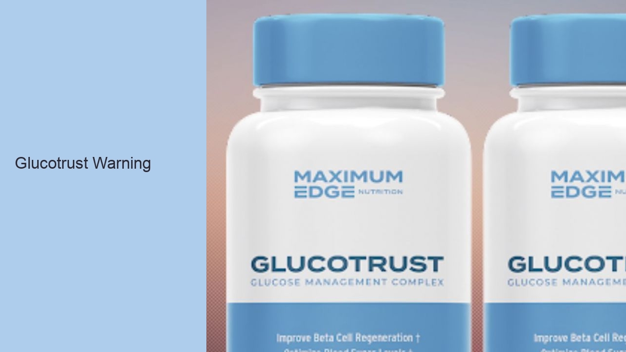Glucotrust Warning