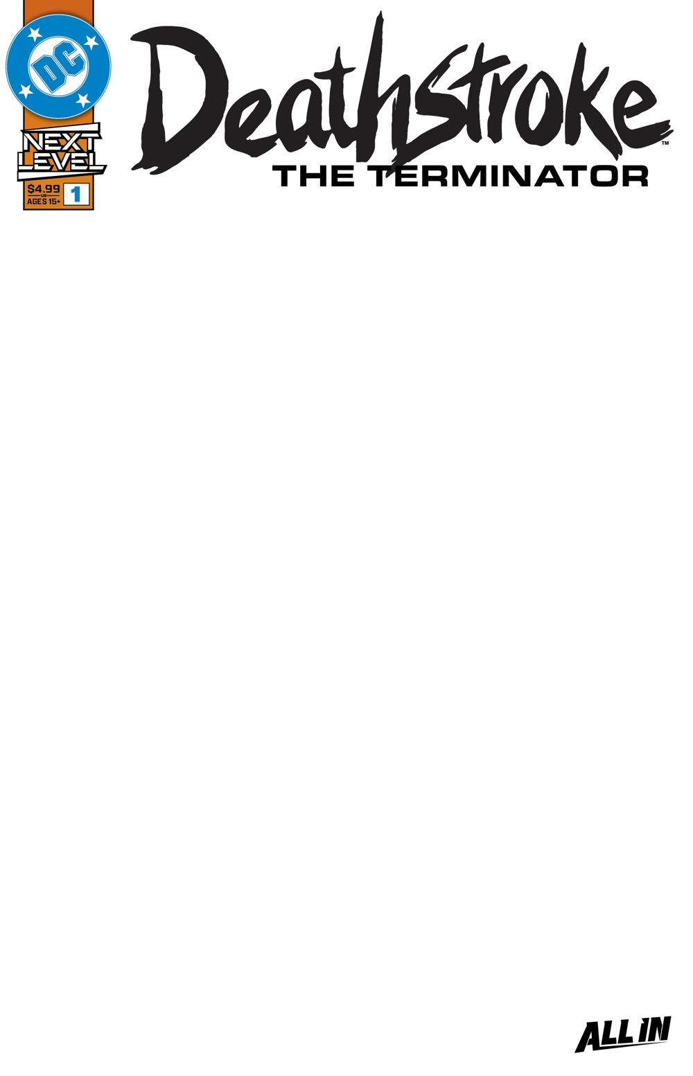 Deathstroke The Terminator #1 (Cover F Blank Card Stock Variant)