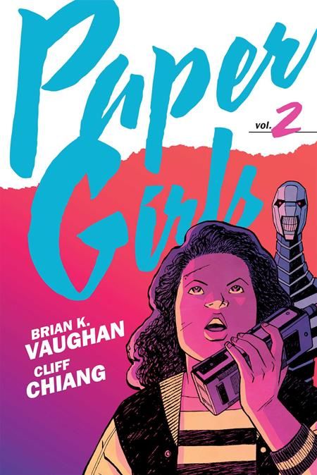Paper Girls Backpack Edition Volume 2 TP (Cover B Cliff Chiang Direct Market Foil Variant)