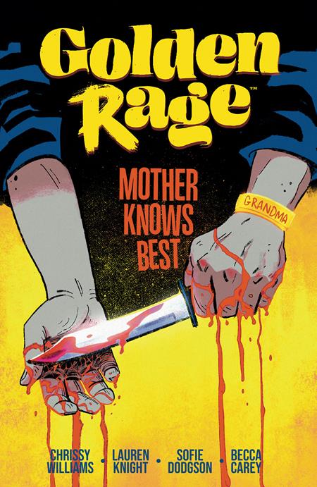 Golden Rage Volume 2 Mother Knows Best TP