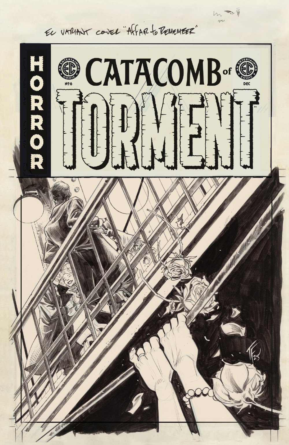 Catacomb Of Torment #6 (EC Comics)(Cover D Tom Fowler Black & White Artist Edition Variant)