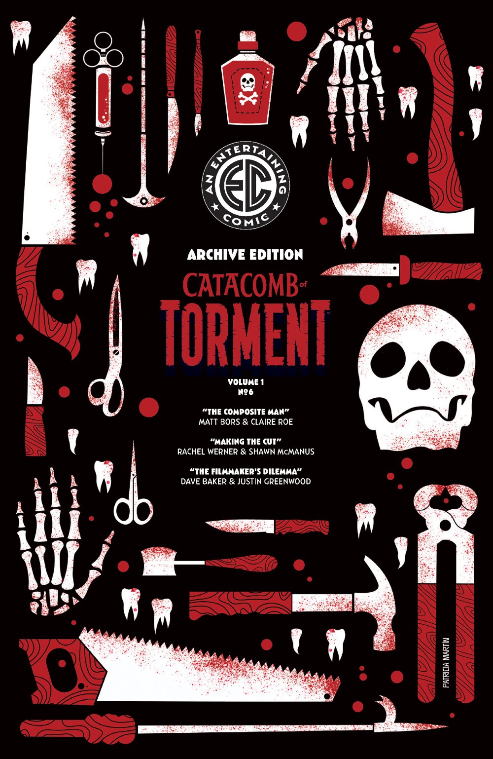 Catacomb Of Torment #6 (EC Comics)(Cover E Patricia Martin EC Archive Edition Variant)