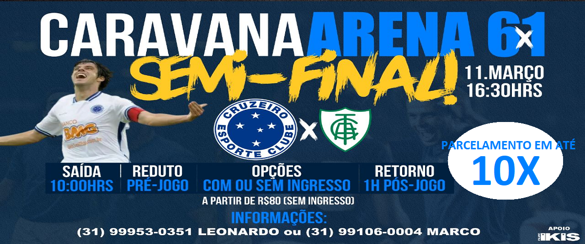CARAVANA ARENA 6x1 - CRUZEIRO x AMERICA 