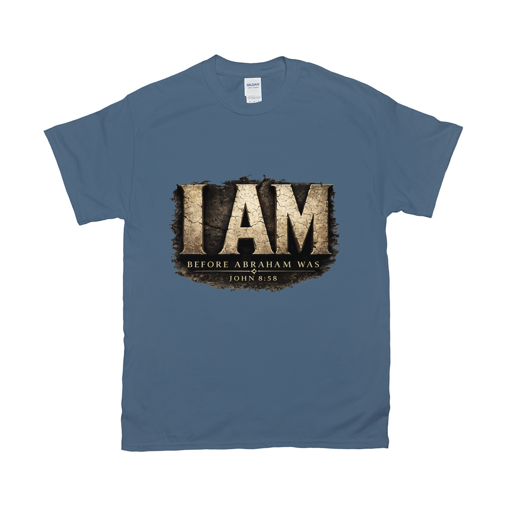 I AM – John 8:58 Shirt
