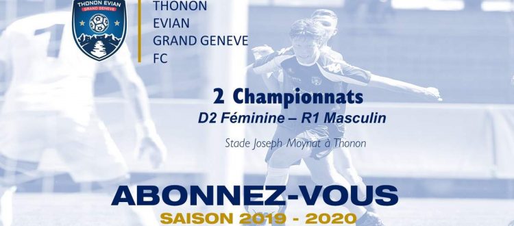Thonon Evian Grand Genève Football Club - lancement abonnement
