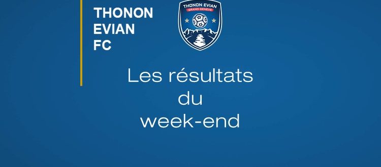 Thonon Evian Grand Genève Football Club - RESULTATS DU WEEK-END 4