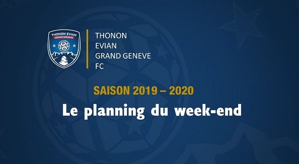 Thonon Evian Grand Genève Football Club - PLANNING WEEK-END FB