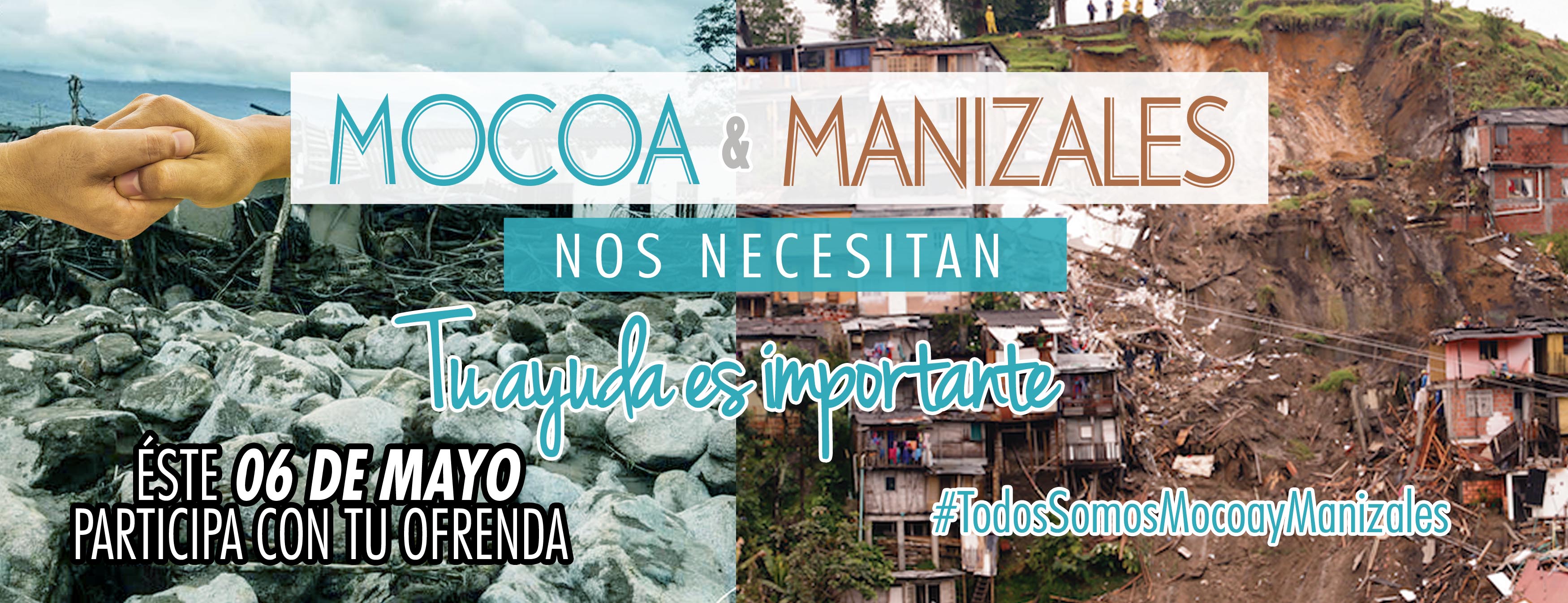 Ayudas a MOCOA Y MANIZALES