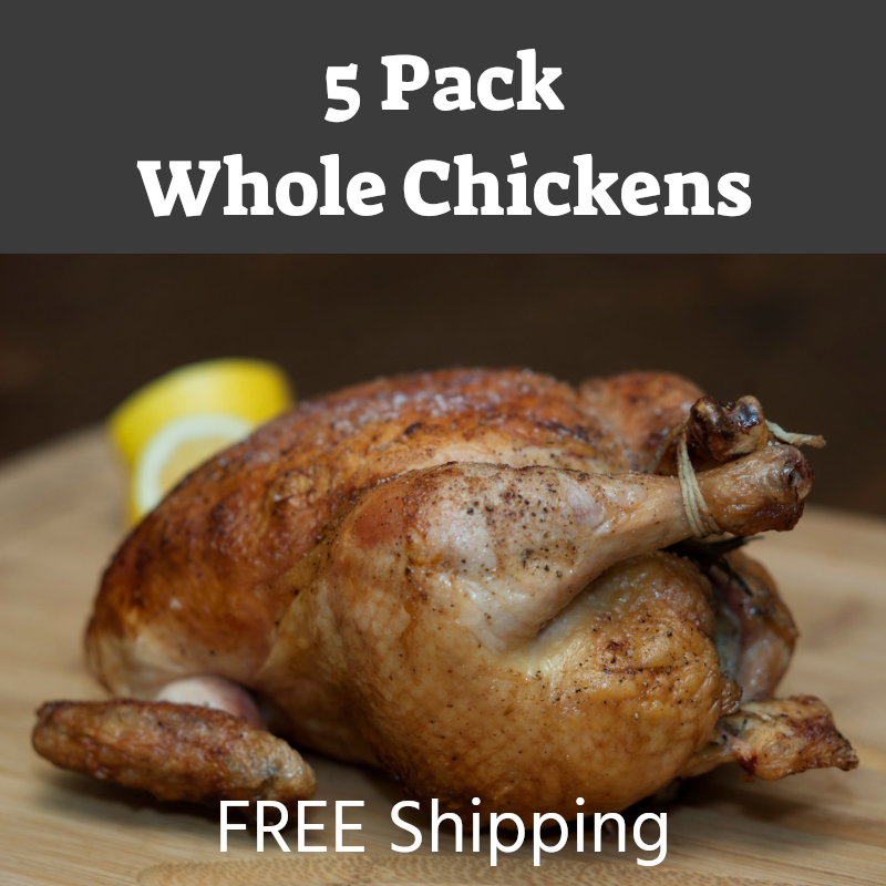 (5 Pack) Whole Chickens Reg Size Pastured Steps Family Farm