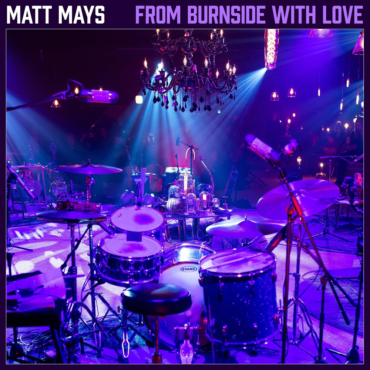 Matt Mays - From Burnside With Love