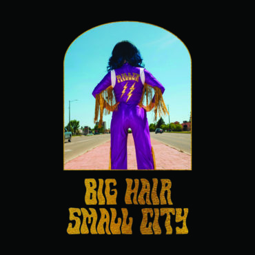 Shaela Miller - Big Hair Small City