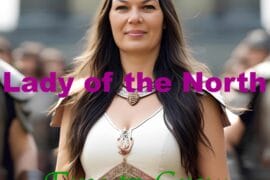 Free To Grow, “Lady Of The North (And Other Fine Stories)”