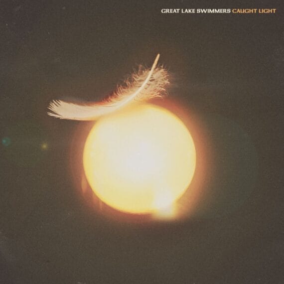 Great Lake Swimmers, “Caught Light”