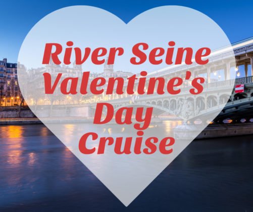 Valentine’s Day La Marina Seine Dinner Cruise In Paris | Green Vacation ...