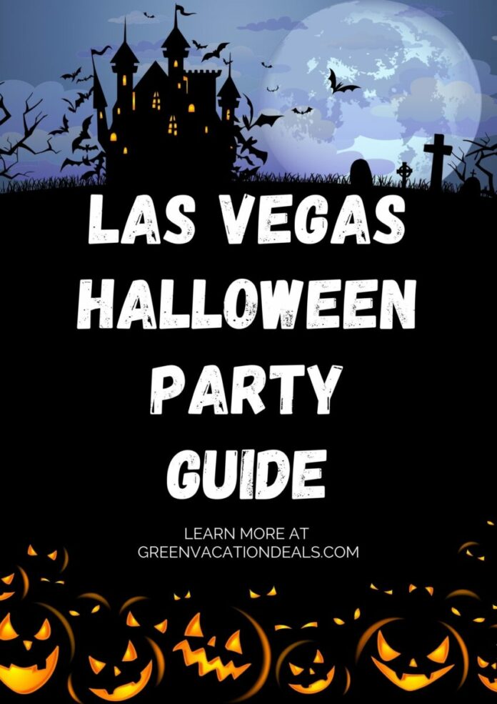 Las Vegas Halloween Parties 2021 Green Vacation Deals