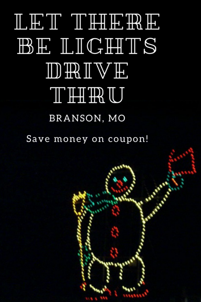 Branson Let There Be Lights Drive Thru Promo Code Green Vacation Deals