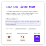 Texas-based investment firm close a $2000 MRR deal