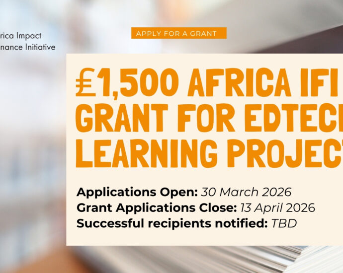 ₤1,500 Africa IFI Grant FOR EdTech & Learning Projects