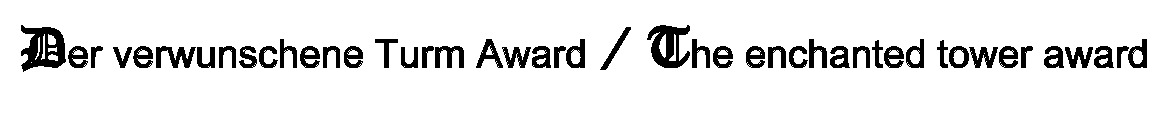 Der verwunschene Turm Award