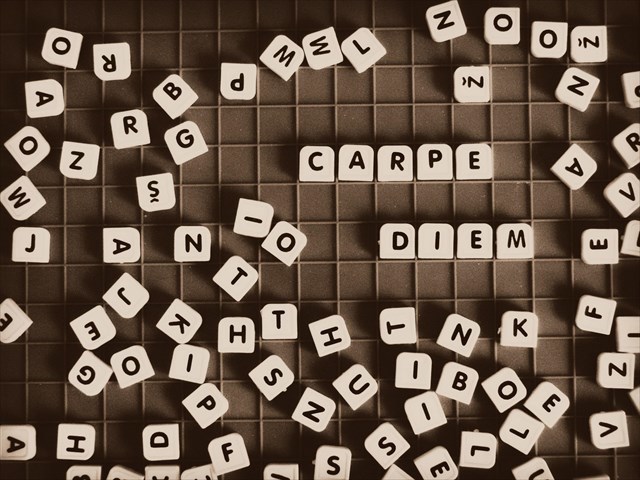 Carpe diem!
