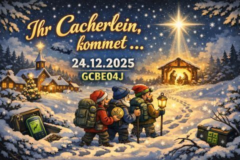 GCBE04J - Ihr Cacherlein, kommet ...