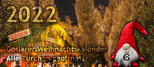 Goslarer Weihnachtskalender 2022: Ich habe alle Türchen geöffnet