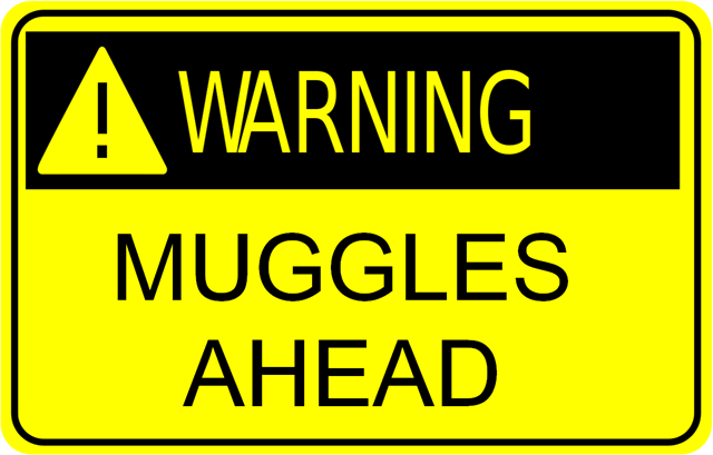 Warning for muggles