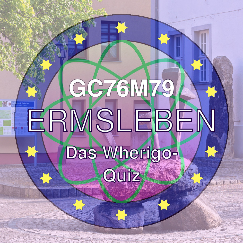 Ermsleben - Das Wherigo-Quiz