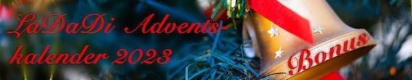 LaDaDi Adventskalender 2023 - Bonus