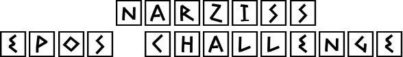 Narziss Epos Challenge