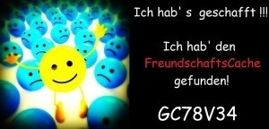 Der FreundschaftsCache (GC78V34)