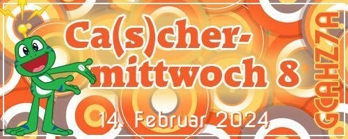 Ca(s)chermittwoch 8 - GCAHZ7A - Event-Cache
