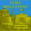 Yuma Mega Event # 10