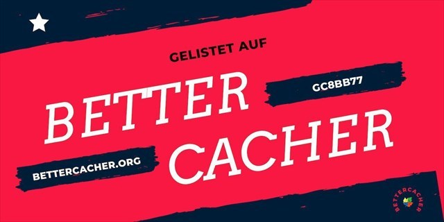 Dieser Cache ist auf BetterCacher gelistet.
