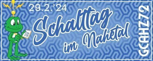 Schalttag im Nahetal - GCHAZ72 - Event-Cache