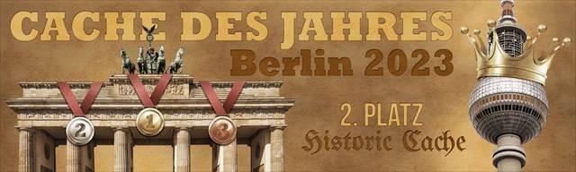 Historischer Cache des Jahres 2023 von Berlin 2. Platz
