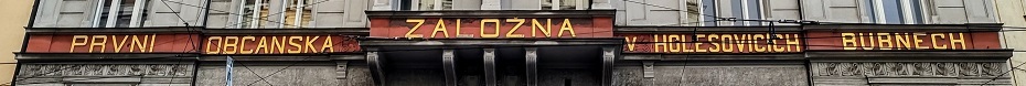 foto nápisu na První občanské záložně v Holešovicích-Bubnech