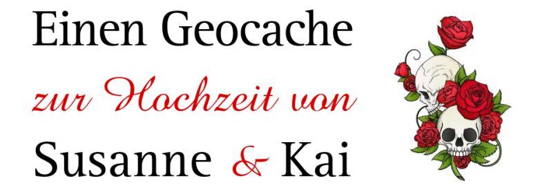 Hochzeitscache für Susanne und Kai