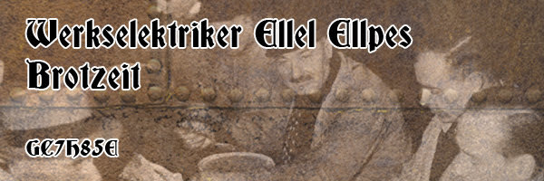 Werkselektriker Ellel Elpes - Brotzeit
