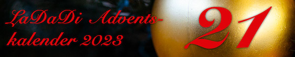 LaDaDi Adventskalender 2023 ‐ Tür 21