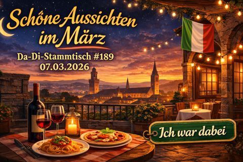 GCBH6RA - Schöne Aussichten im März - Da-Di-Stammtisch #189