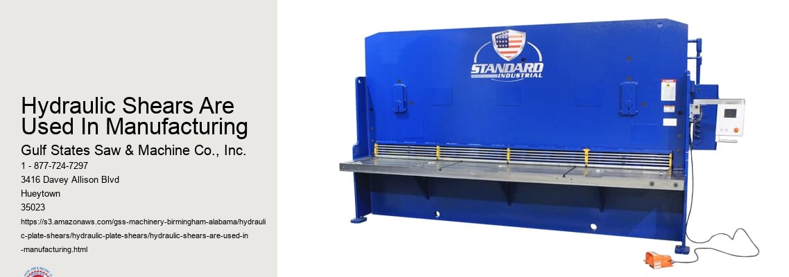 Hydraulic Shears Are Used In Manufacturing