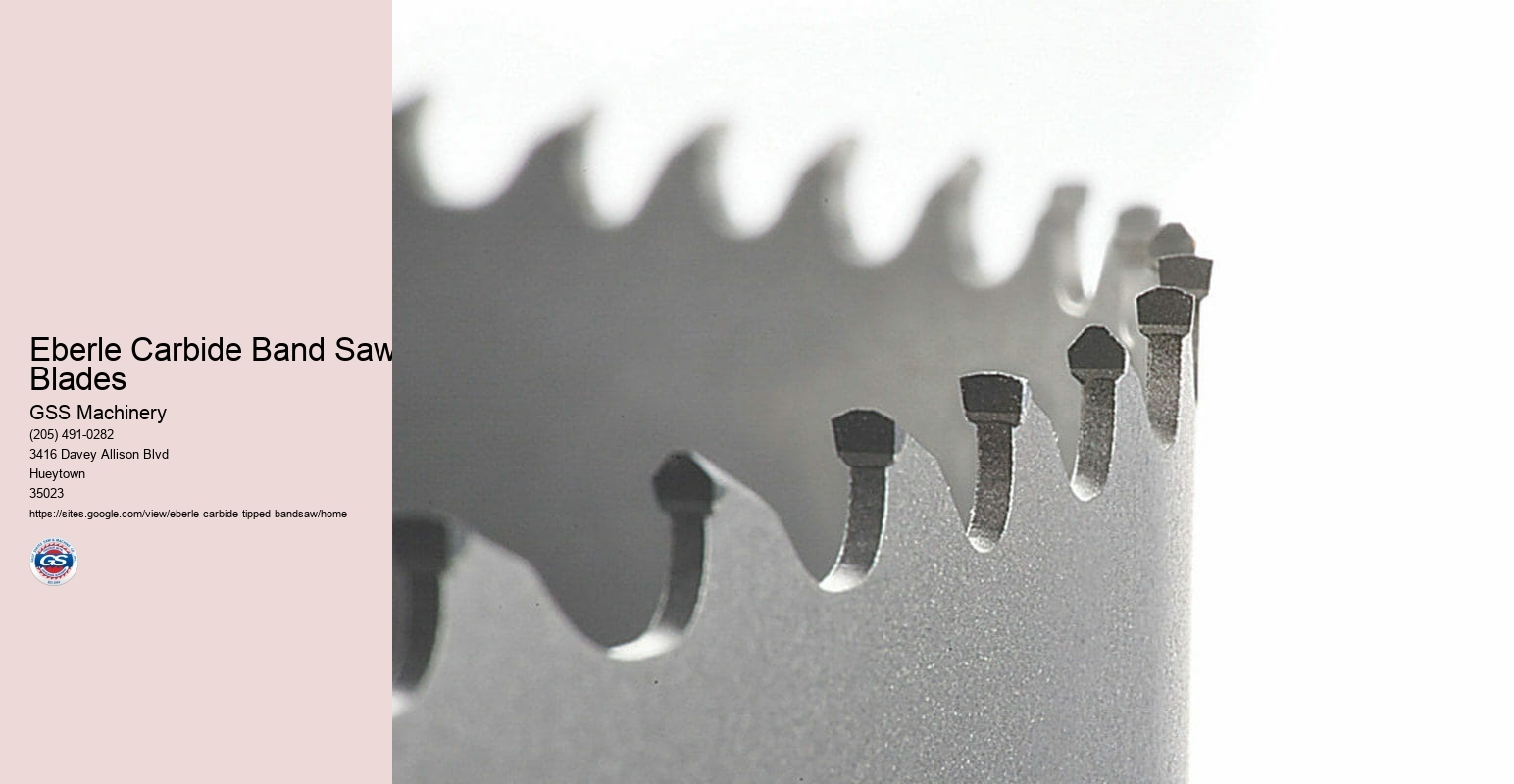 Eberle Carbide Band Saw Blades