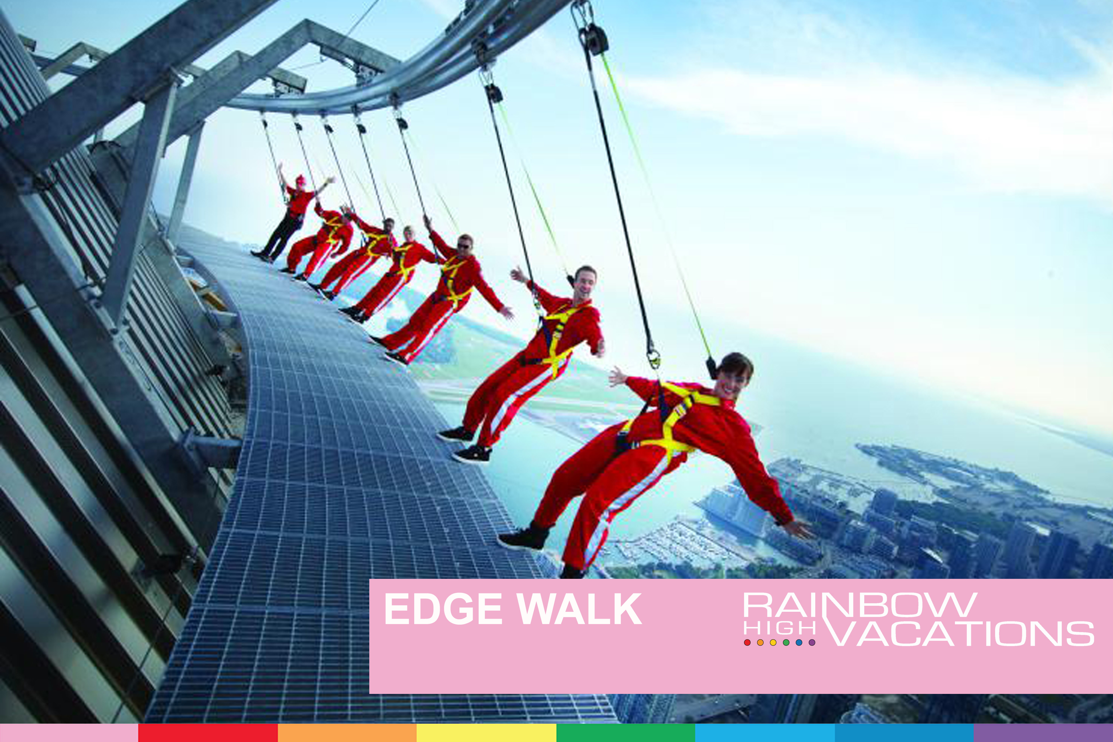 EDGE WALK AT THE CN TOWER