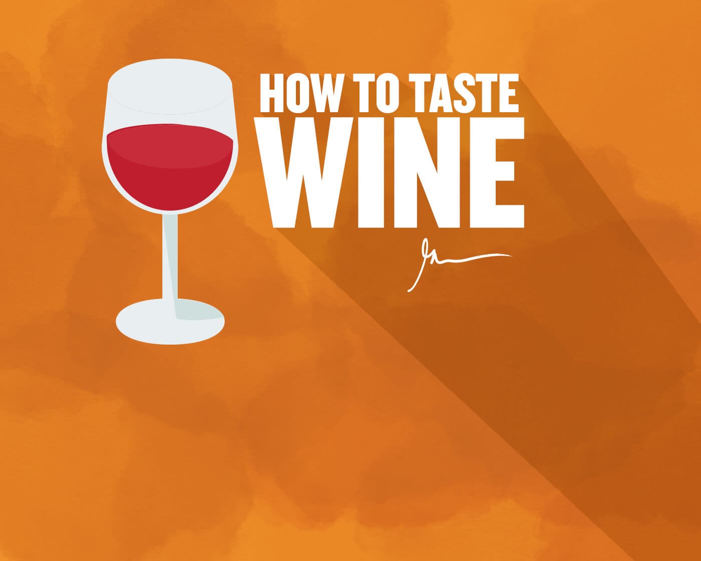 How to Taste Wine