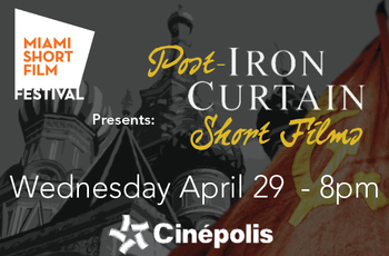 Post Iron Curtain Short Films